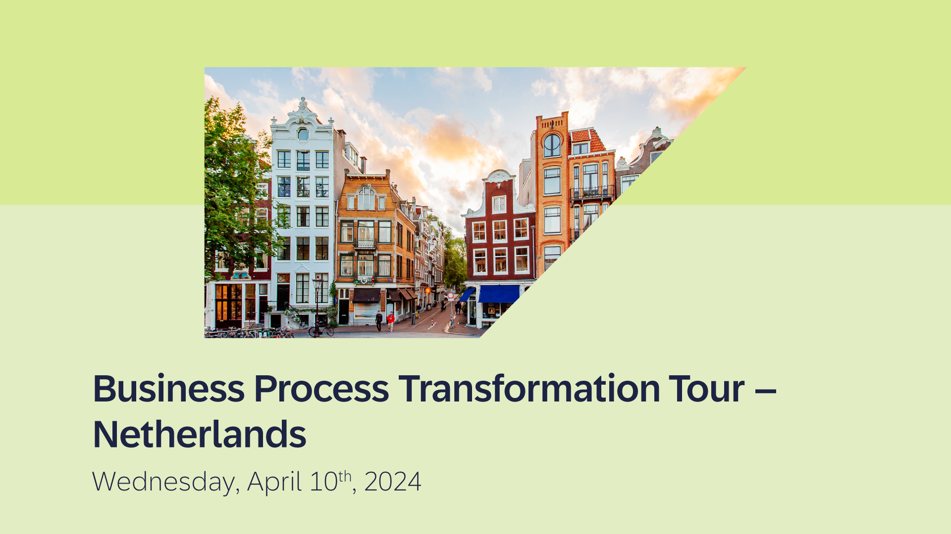 Business Process Transformation Tour - Netherlands