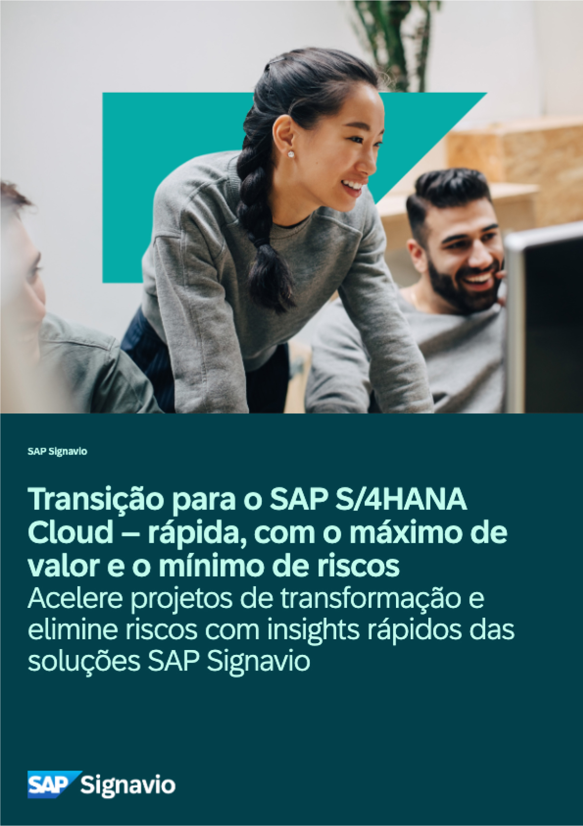 Transição para o SAP S/4HANA Cloud – rápida, com o máximo de valor e o mínimo de riscos